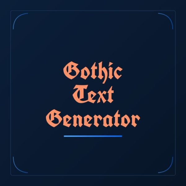 Gothic Text Generator banner featuring ornate white and orange gothic typography on a dark navy background.